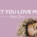 Let You Love Me Mp3 - Rita Ora 9 Let You Love Me Mp3  – Rita Ora