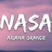 ARIANA GRANDE- NASA FREE MP3 DOWNLOAD