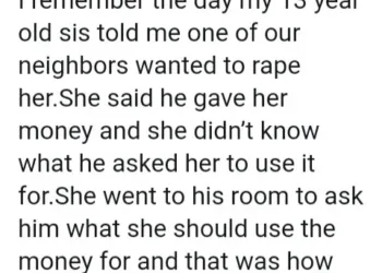 Lady Narrates How Her 13-Year-Old Sister Escaped Being Raped By Her Neighbor