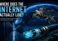 Where Does the Internet Actually Live? 3 Where Does the Internet Actually Live?